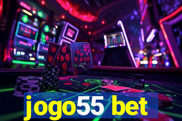 jogo55 bet